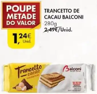 Pingo Doce Trancetto de Cacau Balconi 280g promoção