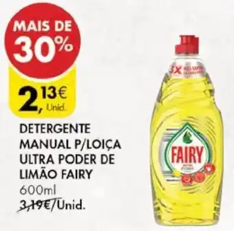 Pingo Doce Detergente Manual p/Loiça Ultra Poder de Limão Fairy 600ml promoção