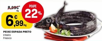 Intermarché Peixe Espada Preto 1kg promoção