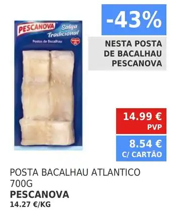 Minipreço Pescanova Posta Bacalhau Pescanova 700g promoção