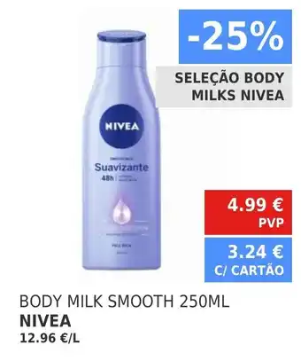 Minipreço Nivea Body Milk Smooth 250ml promoção