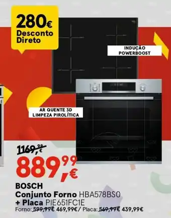 Worten BOSCH Conjunto Forno HBA578BS0 + Placa PIE651FC1E promoção