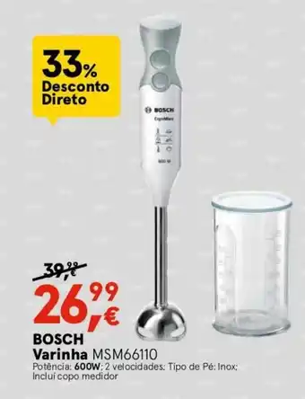Worten Bosch Varinha MSM66110 600W promoção