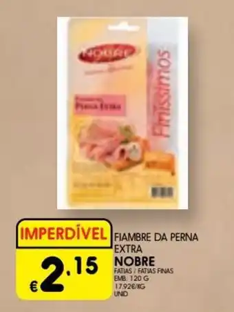 Meu Super Fiambre da Perna Extra Nobre 120g promoção