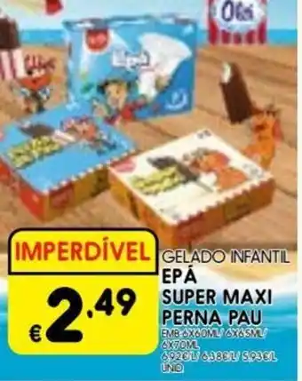 Meu Super Gelado Infantil Epa Super Maxi Perna Pau promoção