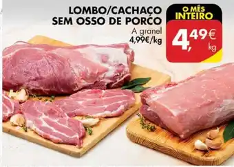 Pingo Doce Lombo/ Cachaco Sem osso de Porco promoção