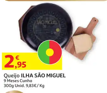 Queijo Ilha São Miguel 300g