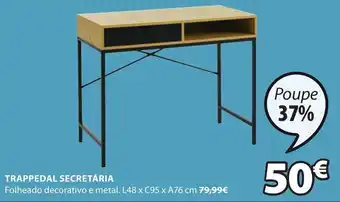 JYSK Trappedal Secretária L48 x C95 xA76cm promoção