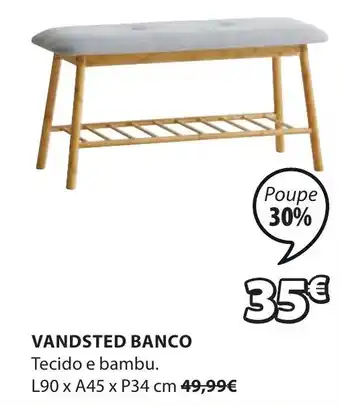 JYSK Vandsted Banco L90xA45xP34 cm promoção