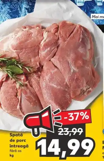 Kaufland Spată de porc întreagă 1 kg Ofertă
