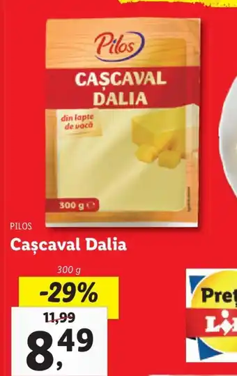 Lidl Pilos Cașcaval Dalia 300 g Ofertă