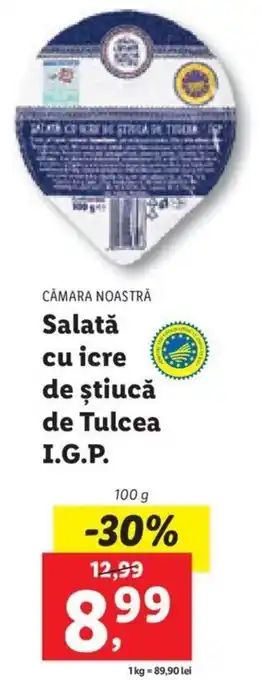 Lidl Cămara Noastră Salată cu icre de știucă de Tulcea I.G.P. 100 g Ofertă