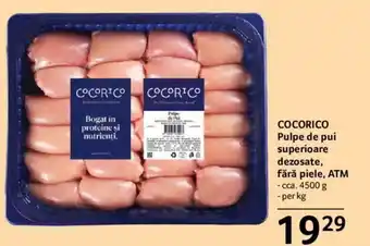 Selgros Cocorico pulpe de pui superioare dezosate, fără piele, ATM cca. 4500 g, per kg Ofertă