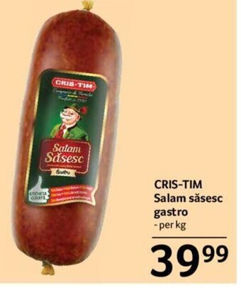 Selgros Cris-Tim Salam săsesc gastro per kg Ofertă