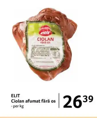 Selgros Elit Ciolan afumat fără os per kg Ofertă