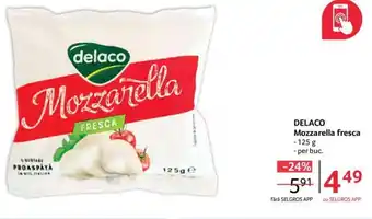 Selgros Delaco Mozzarella fresca 125 g, per buc. Ofertă