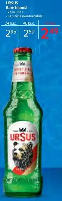 Selgros Ursus Bere blondă 24 x 0,33 L per sticlă meretirmabilă Ofertă