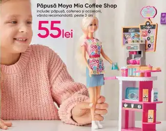 Pepco Păpusă Moya Mia Coffee Shop include: păpușă, cafenea și accesorii, vărsta recomandată: peste 3 ani Ofertă