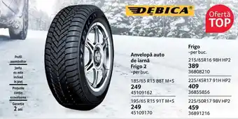 Selgros Debica Avelopă auto de iarnă Frigo 2 - per buc. 185/65 R15 88T M+S Ofertă