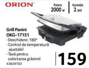 Selgros Orion Grill Panini OKG-17151 Deschidere: 180, Control de temperatură ajustabil, Tavă pentru colectarea grăsimii, Putere 2000W Ofertă