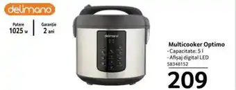 Delimano Multicooker Optimo Capacitate: 5L, Afișaj digital LED, Putere 1025 W, Garanție 2 ani