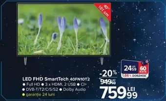 Carrefour LED FHD SmartTech 40FN10T2, Full HD, 3 x HDMI, 2 x USB, CI+, Dolby Audio, garanție 24 luni Ofertă