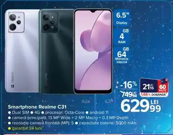 Carrefour Realme C31 smartphone Dual SIM, 4G, procesor: Octa-Core, android 11, capacitate baterie: 5000 mAh, garanție 24 luni Ofertă