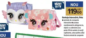 Gentuța interactivă, Pets animale de companie interactive, acestea reacționează la atingerea ta, clipesc ci adevărat și au