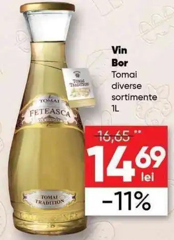 PROFI Vin / Bor Tomai diverse sortimente 1L Ofertă