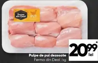 PROFI Ferma din Deal Pulpe de pui dezosate 1 kg Ofertă