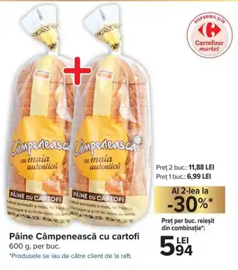 Carrefour Păine Cămpenească cu cartofi 600 g per buc Ofertă