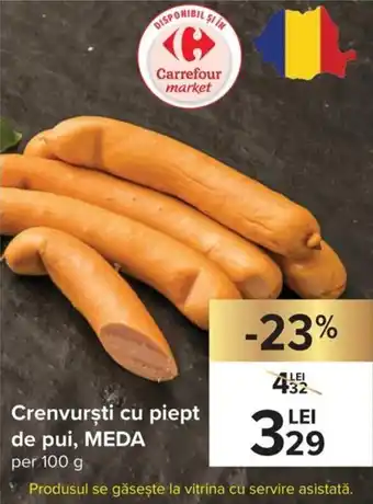 Carrefour Meda Crenvurști cu piept de pui per 100 g Ofertă