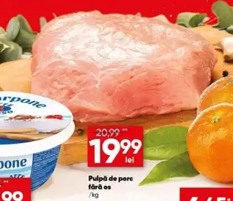 PROFI Pulpă de porc fără os 1 kg Ofertă