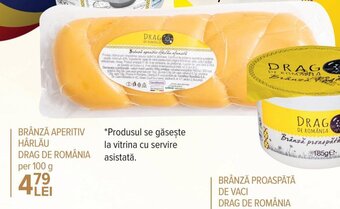 Carrefour Drag de Romănia Brânză aperitiv hârlău per 100 g Ofertă