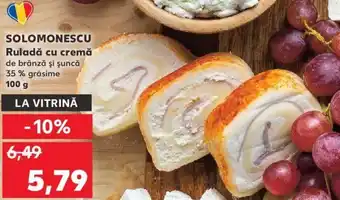 Kaufland Solomonescu Ruladă cu cremă de brânză și șuncă 35% grăsime 100g Ofertă