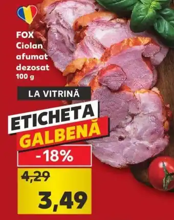 Kaufland Fox Ciolan afumat dezosat 100 g Ofertă
