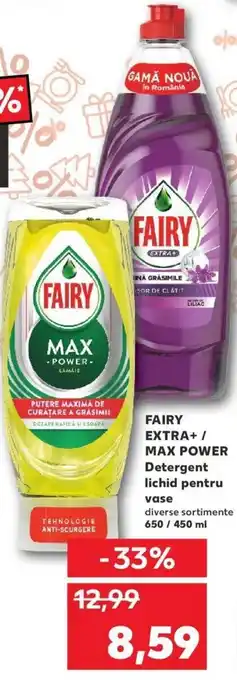 Kaufland Fairy Extra+ / Max Power Ofertă