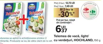 Carrefour Market Hochland Telemea de vacă light / cu verdețuri 150 g Ofertă