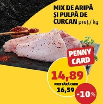 Penny Mix de aripă și pulpă de curcan pret / kg Ofertă