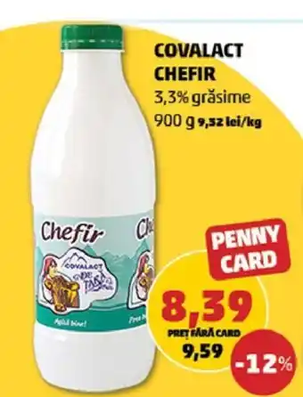 Penny Covalact chefir 3.3% grămise 900g Ofertă