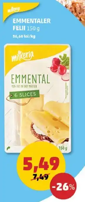 Penny Milkeria emmentaler felii 150g Ofertă