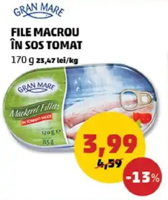 Penny Gran mare file macrou în sos tomat 170g Ofertă