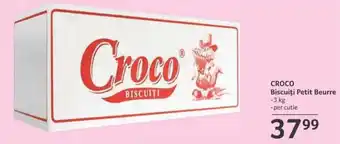 Selgros Croco biscuiți petit beurre 3kg per cutie Ofertă