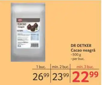 Selgros Dr oetker cacao neagră 500g / per buc. Ofertă