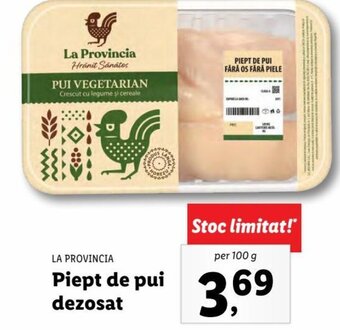 Lidl La provincia piept de pui dezosat per 100g Ofertă