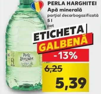 Kaufland Perla harghitei apă minerală 5l Ofertă
