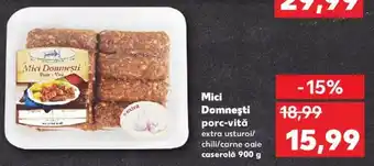 Kaufland Mici domnești porc-vită 900g Ofertă
