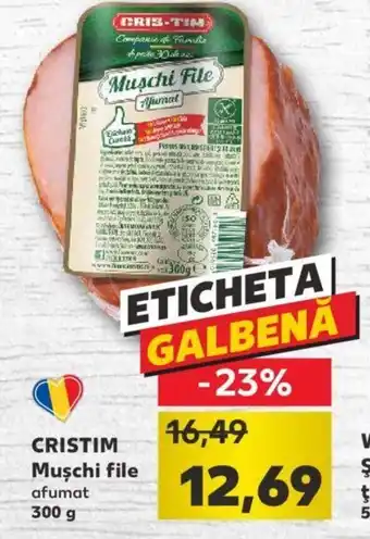 Kaufland Cristim mușchi file 300g Ofertă