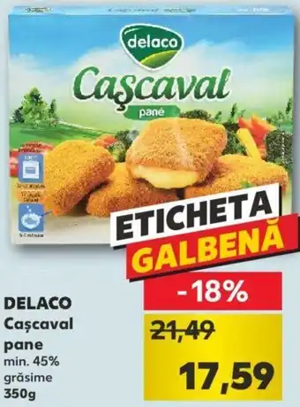Kaufland Delaco cașcaval pane 350g Ofertă
