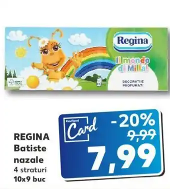 Kaufland Regina batiste nazale 10x9 buc Ofertă